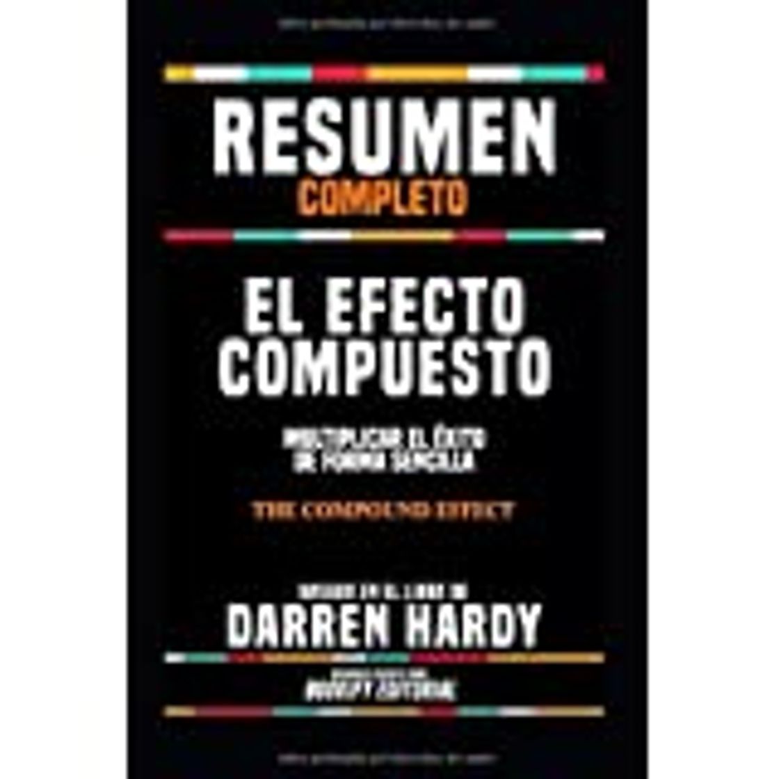 Libro El Efecto Compuesto