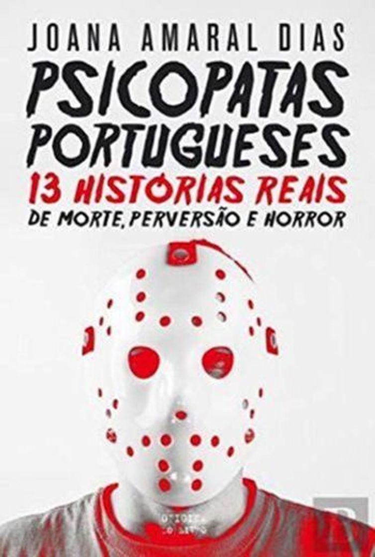 Libro Psicopatas Portugueses - 13 Histórias Reais de Morte