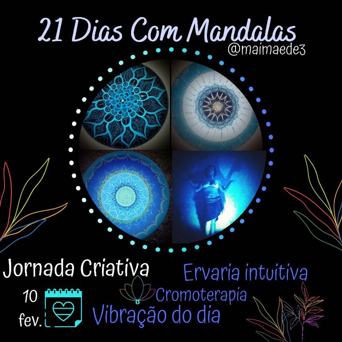 Fashion JORNADA CRIATIVA                     🌺21 DIAS COM MANDALAS 