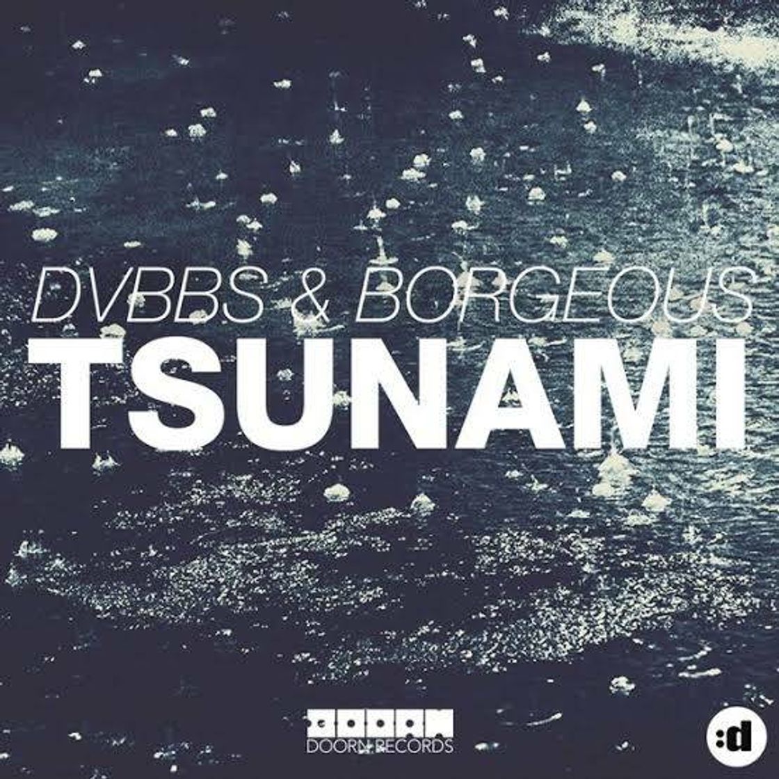 Canción DVBBS & Borgeous - TSUNAMI (Original Mix) 