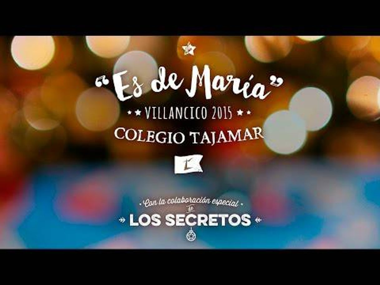 Canción Colegio Tajamar Villancico 2015 "Es de María"