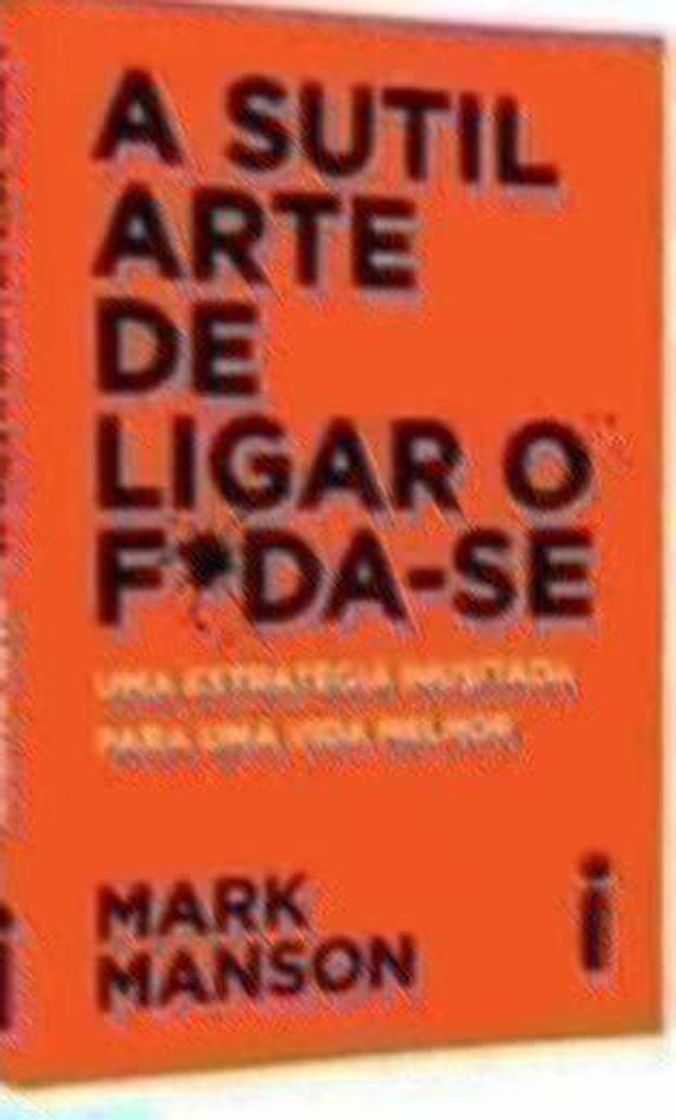 Libro A Sutil Arte de Ligar o Foda-Se