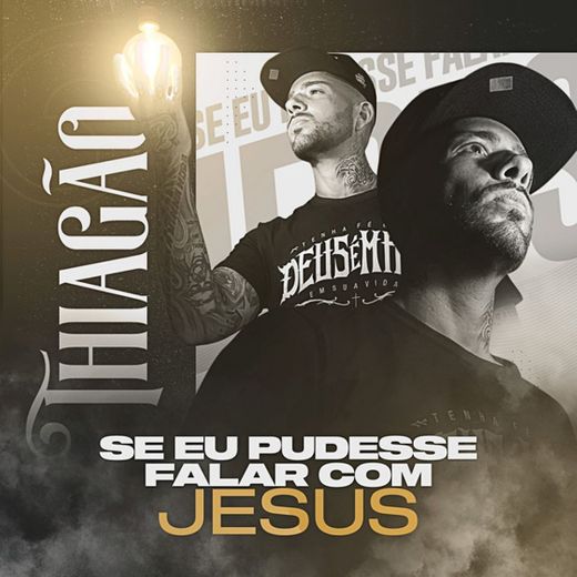 Se Eu Pudesse Falar Com Jesus