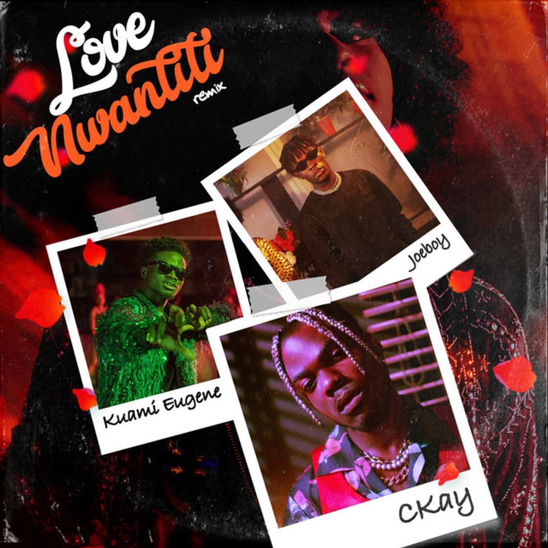 Canción love nwantiti (ah ah ah) [feat. Joeboy & Kuami Eugene] [Remix]