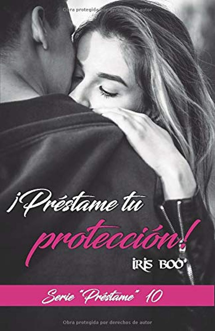 Libro Préstame tu protección: Serie Préstame 10