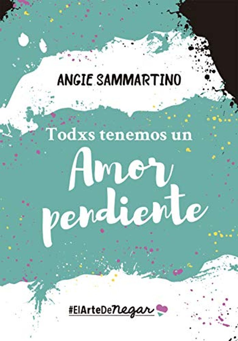 Book Todxs tenemos un amor pendiente