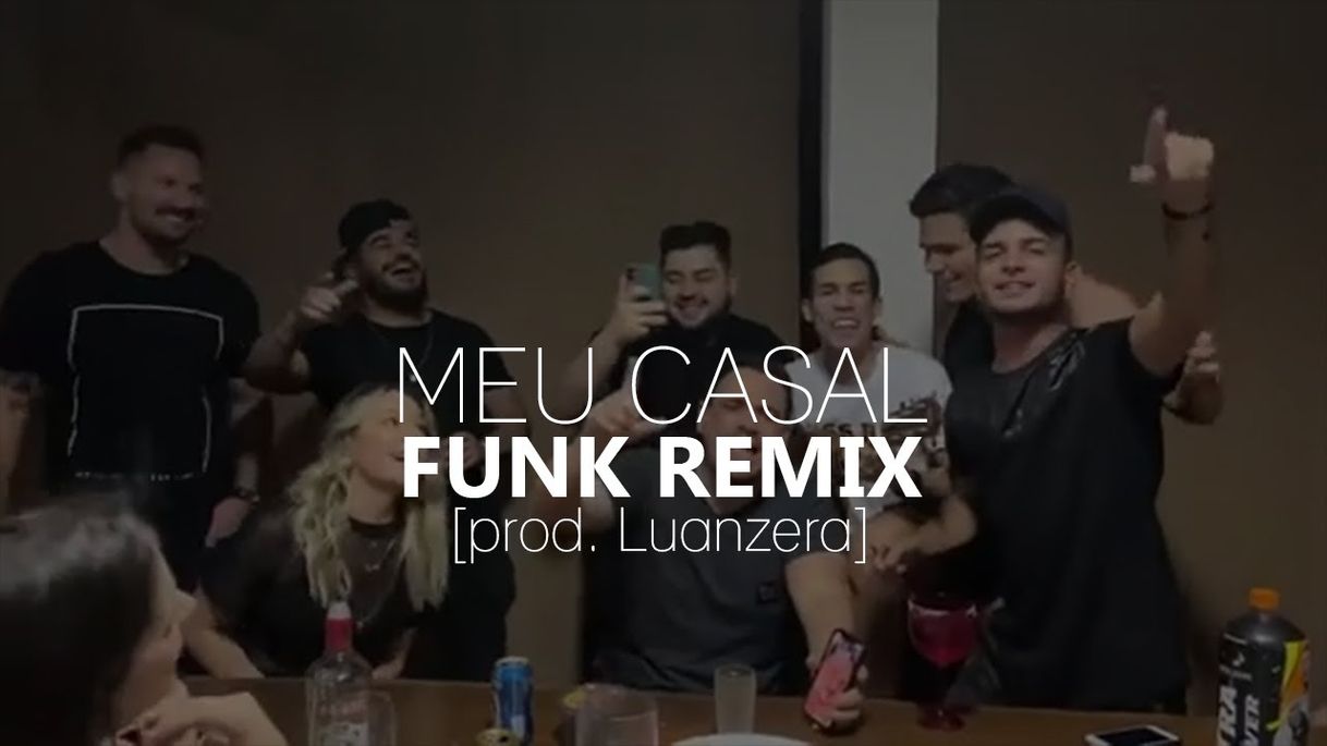 Canciones Meu Casal (FUNK REMIX) [prod. Luanzera]