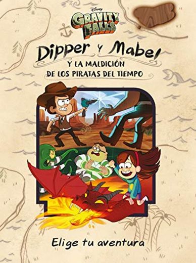 Gravity Falls. Dipper y Mabel y la maldición de los piratas del