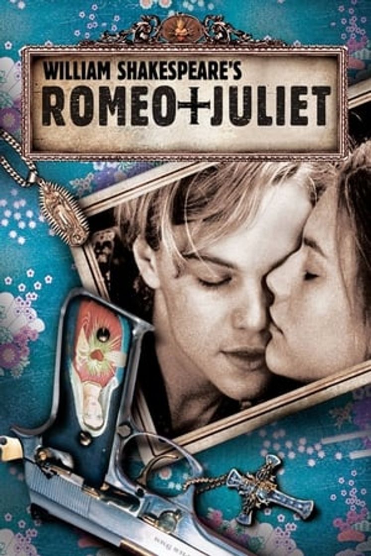 Película Romeo + Julieta de William Shakespeare