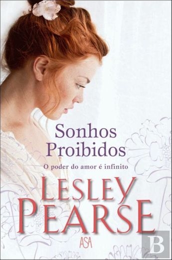 Sonhos Proibidos, Lesley Pearse - Livro - Bertrand