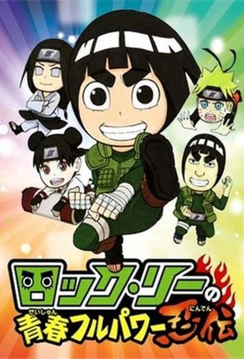 NARUTO Spin-Off: Rock Lee & His Ninja Pals