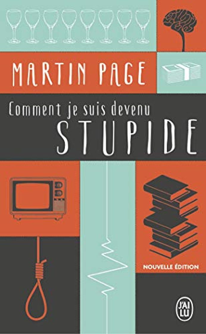 Book Comment je suis devenu stupide: Roman