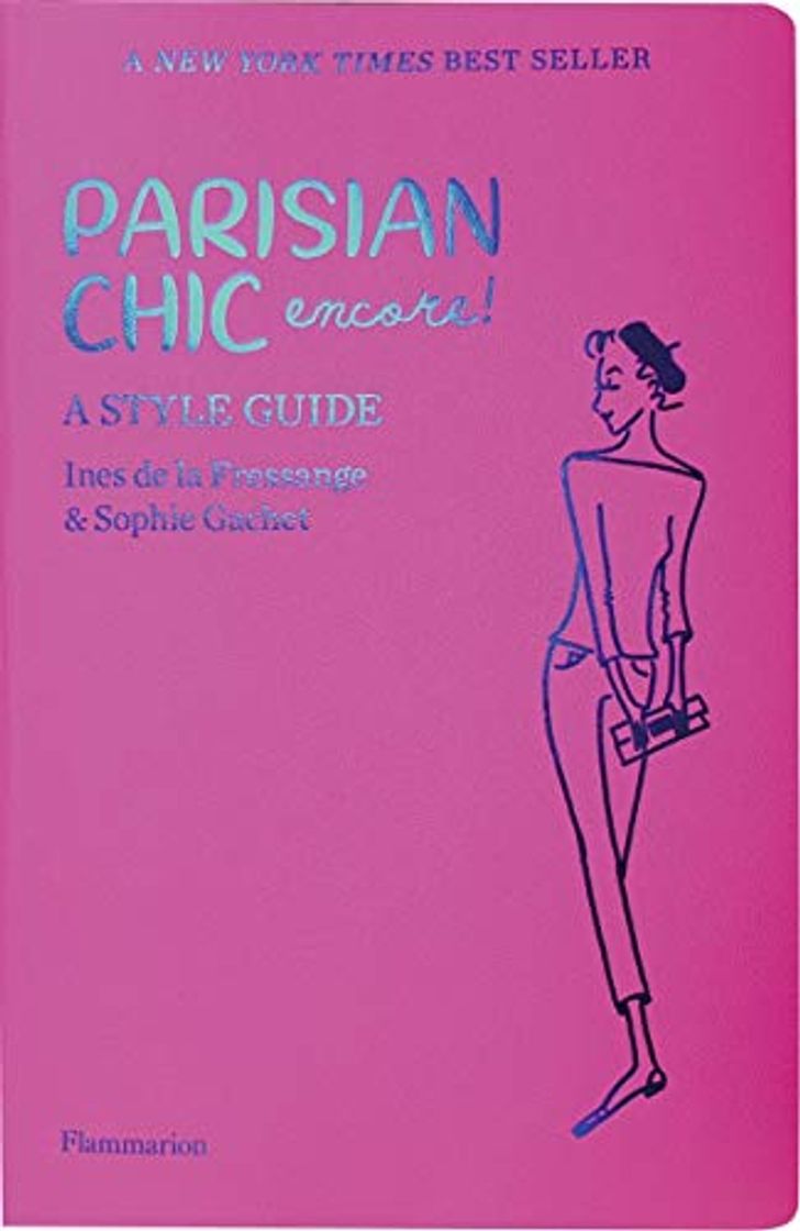 Libro Parisian Chic Encore: A Style Guide [Idioma Inglés]