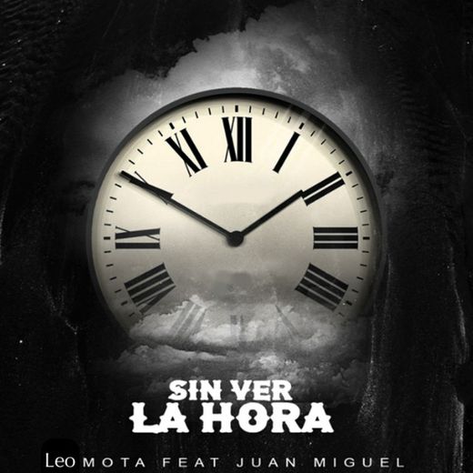 Sin Ver la Hora