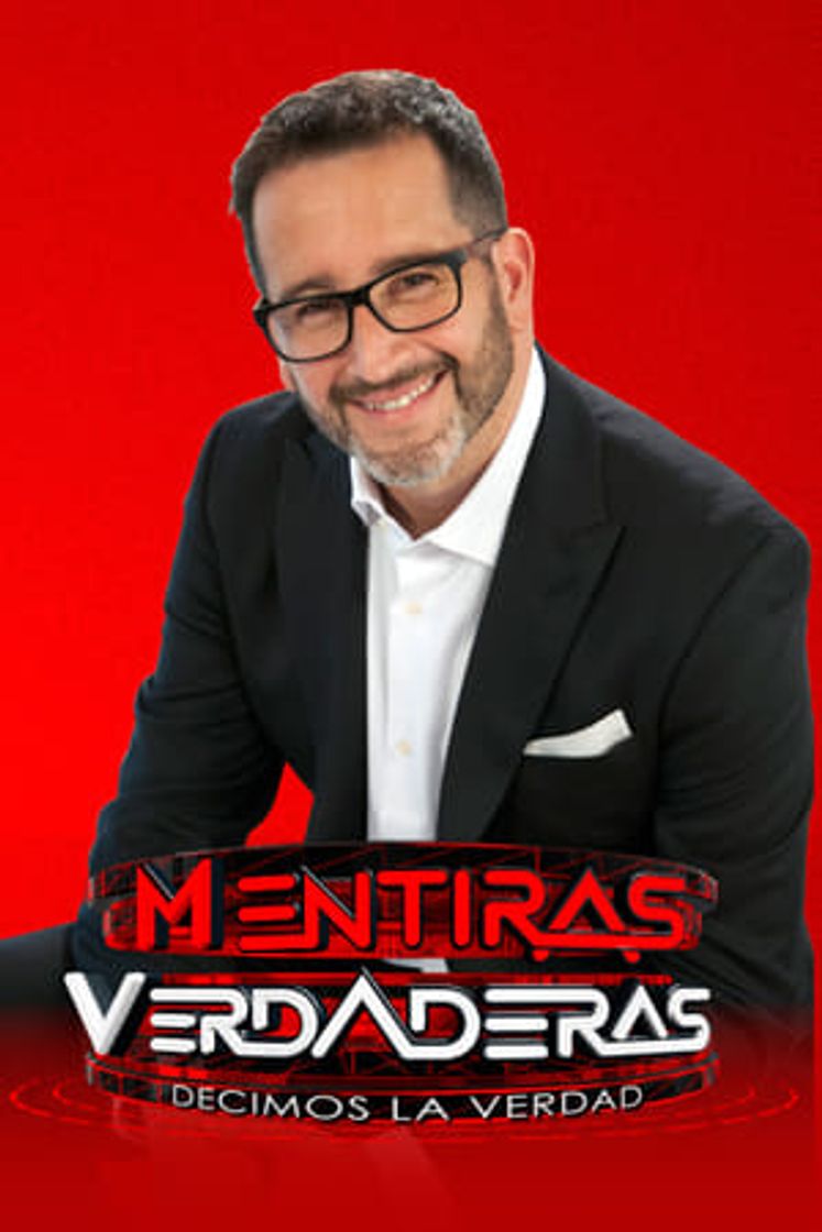 Serie Mentiras verdaderas