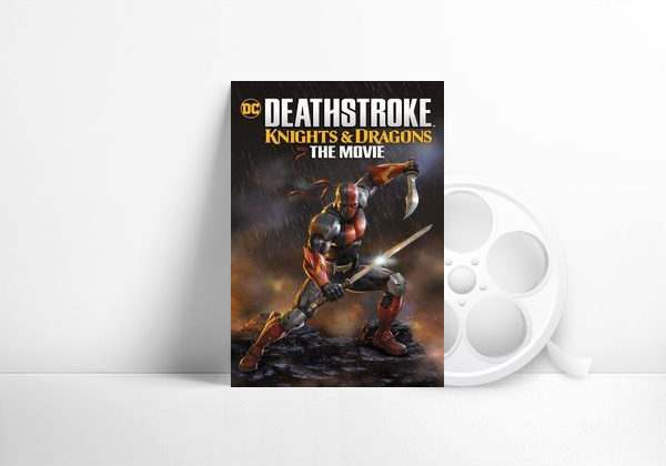 Película Deathstroke: Caballeros y dragones