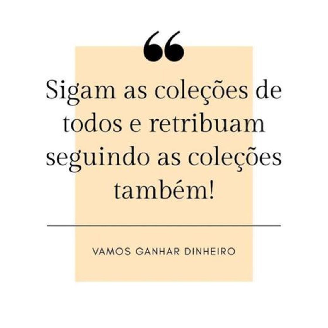Social Vamos crescer juntos? Seguir coleção que dá dinheiro!
