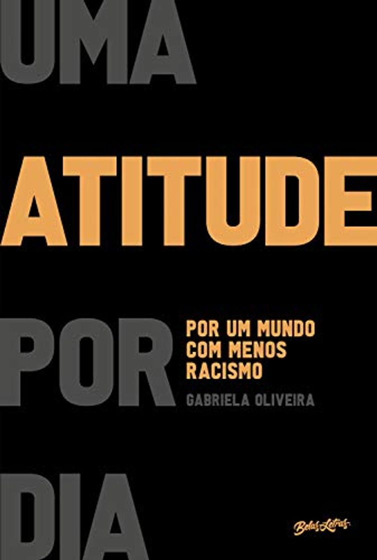 Libro Uma atitude por dia: por um mundo com menos racismo