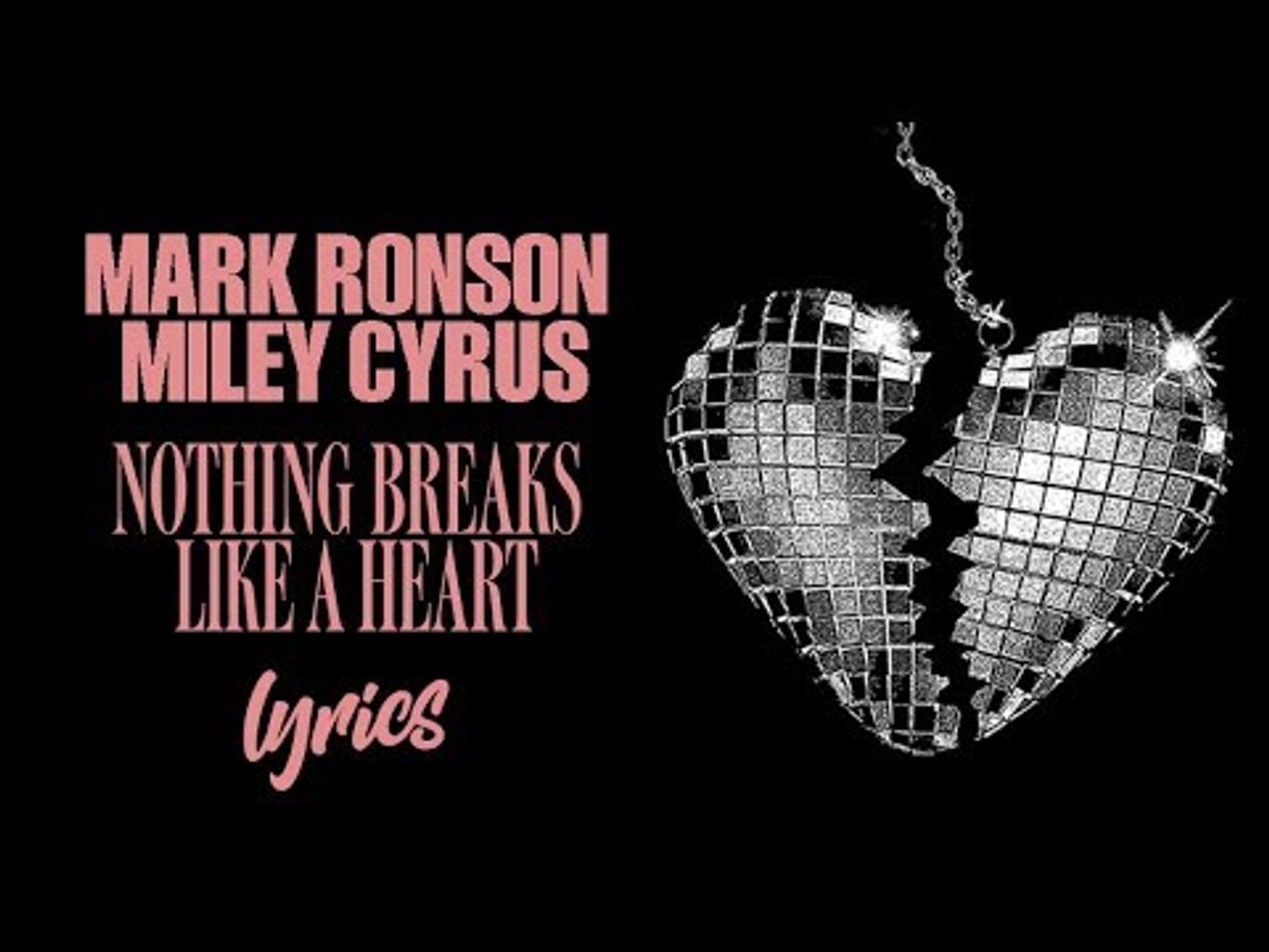 Music Nothing Breaks Like a Heart (feat. Miley Cyrus)