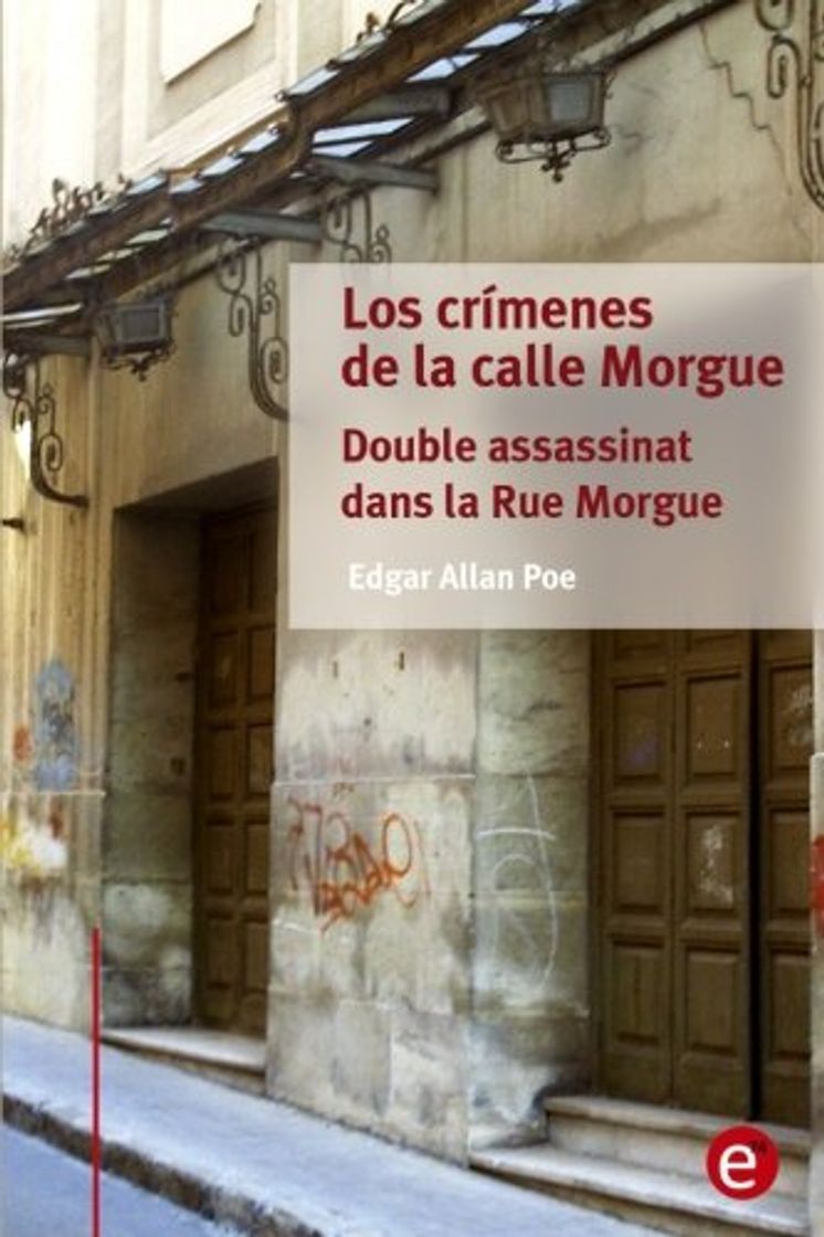 Libros Los crímenes de la calle Morgue/Double assassinat dans la Rue Morgue: