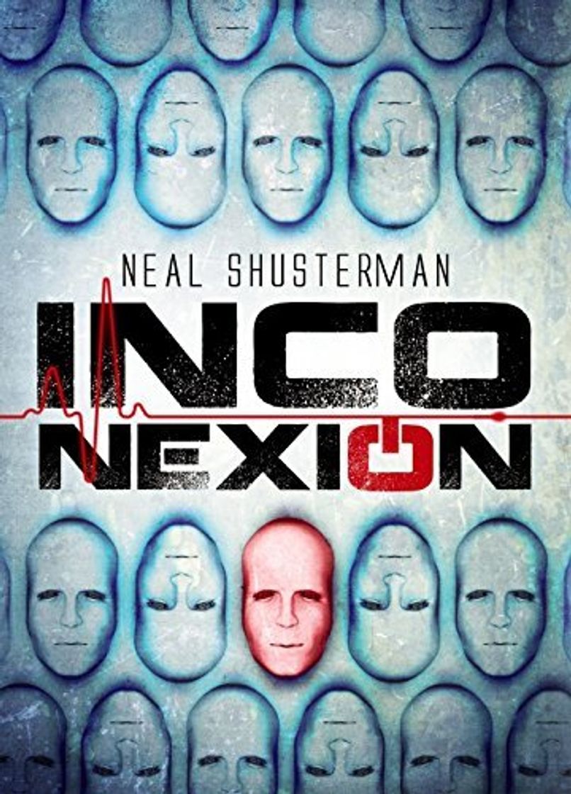 Libros Inconexion by Neal Shusterman