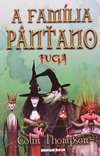 A Familia Pantano. Fuga - Volume 3