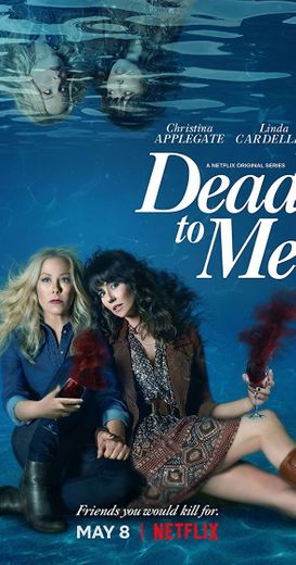 Dead to Me | Netflix Official Site