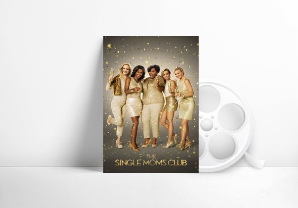 Movie The Single Moms Club