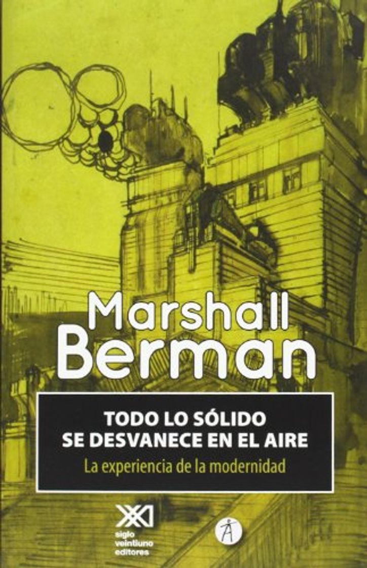 Book Todo lo sólido se desvanece en el aire: La experiencia de la