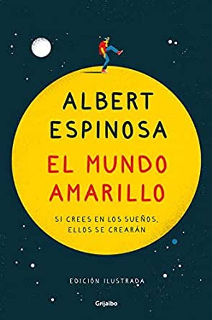 Books El mundo amarillo: Si crees en los sueños, ellos se crearán