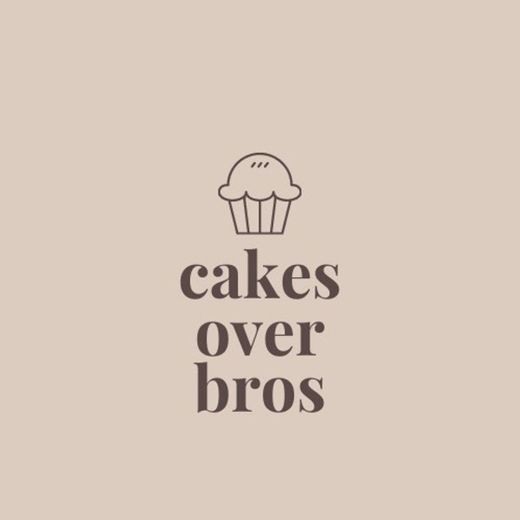Cakes Over Bros
