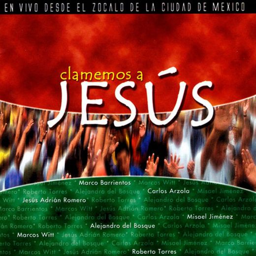 Jesús Mi Fiel Amigo (feat. Marco Barrientos & Alejandro Del Bosque)