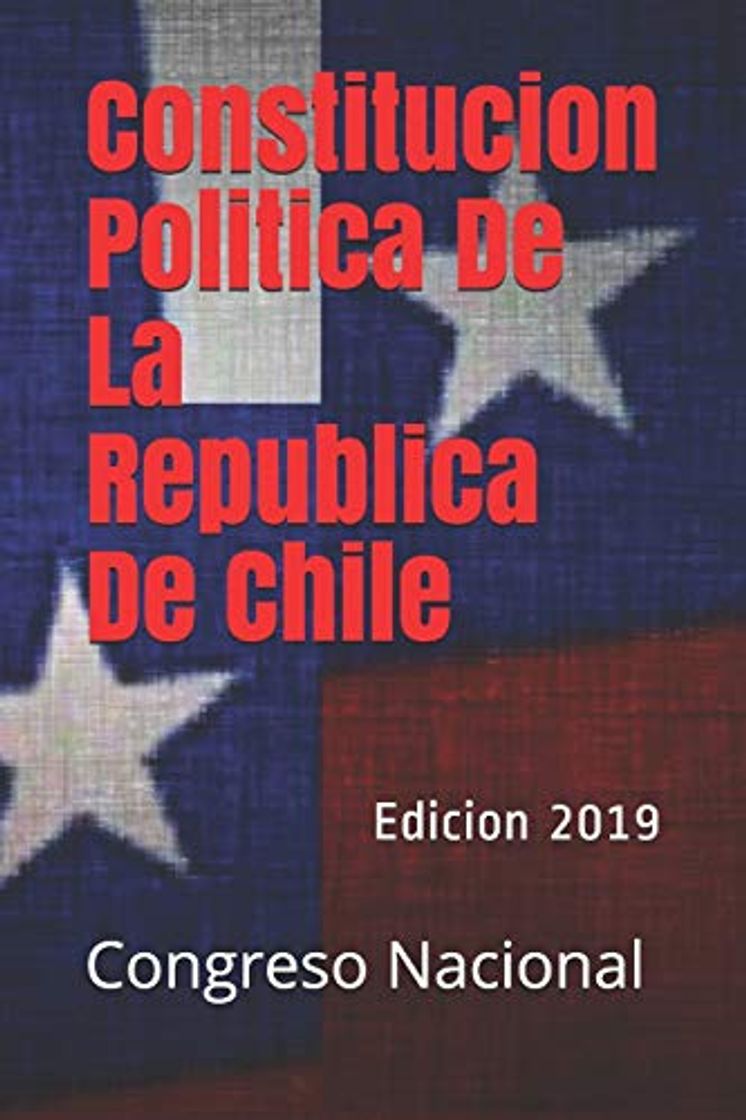 Book Constitucion Politica De La Republica De Chile: Edicion 2019