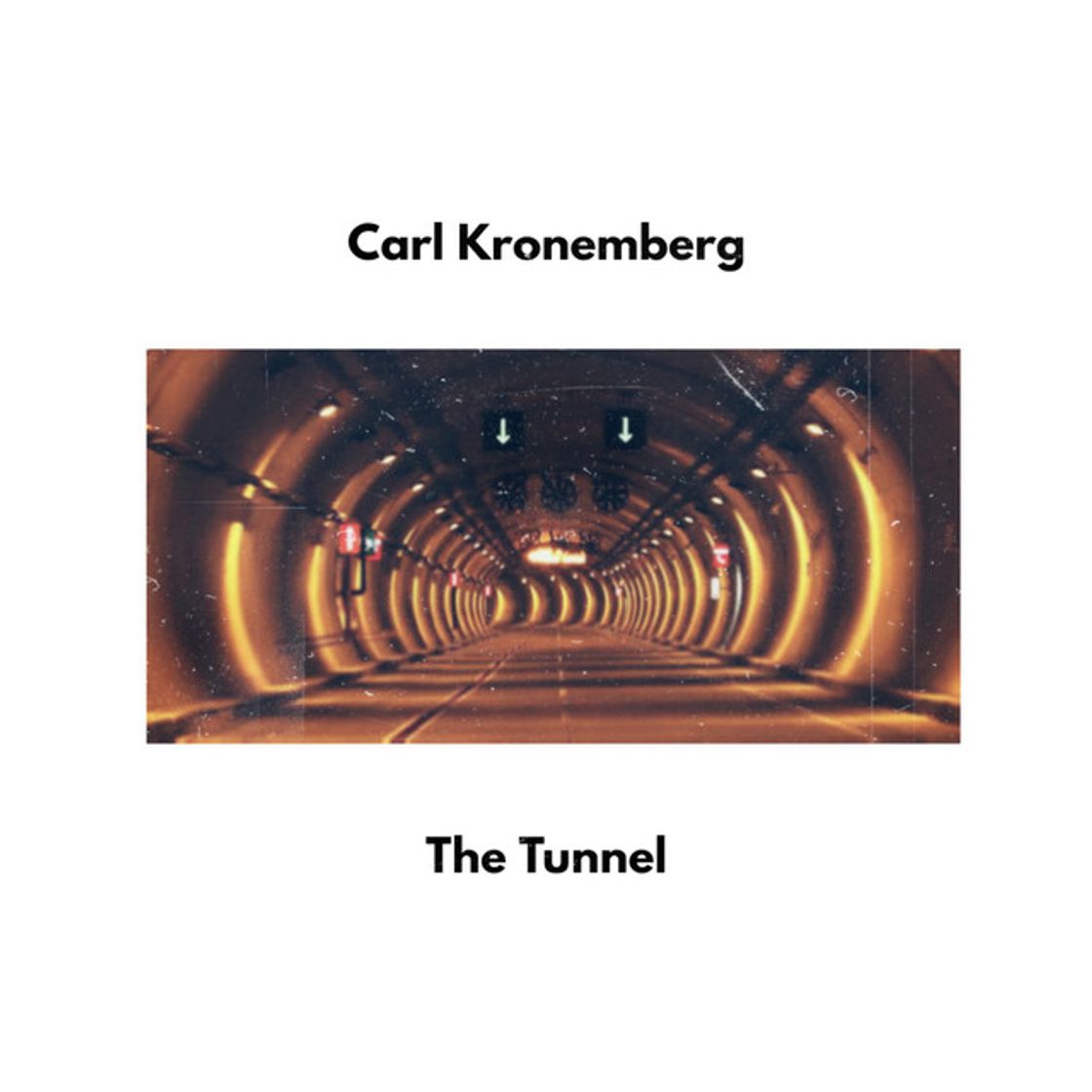 Canciones The Tunnel