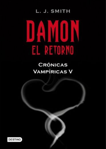 Damon. El retorno: Crónicas vampíricas 5