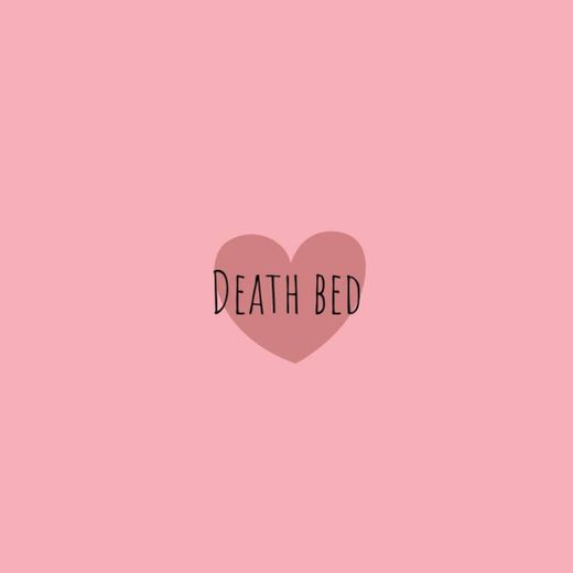 Death bed - Powfu