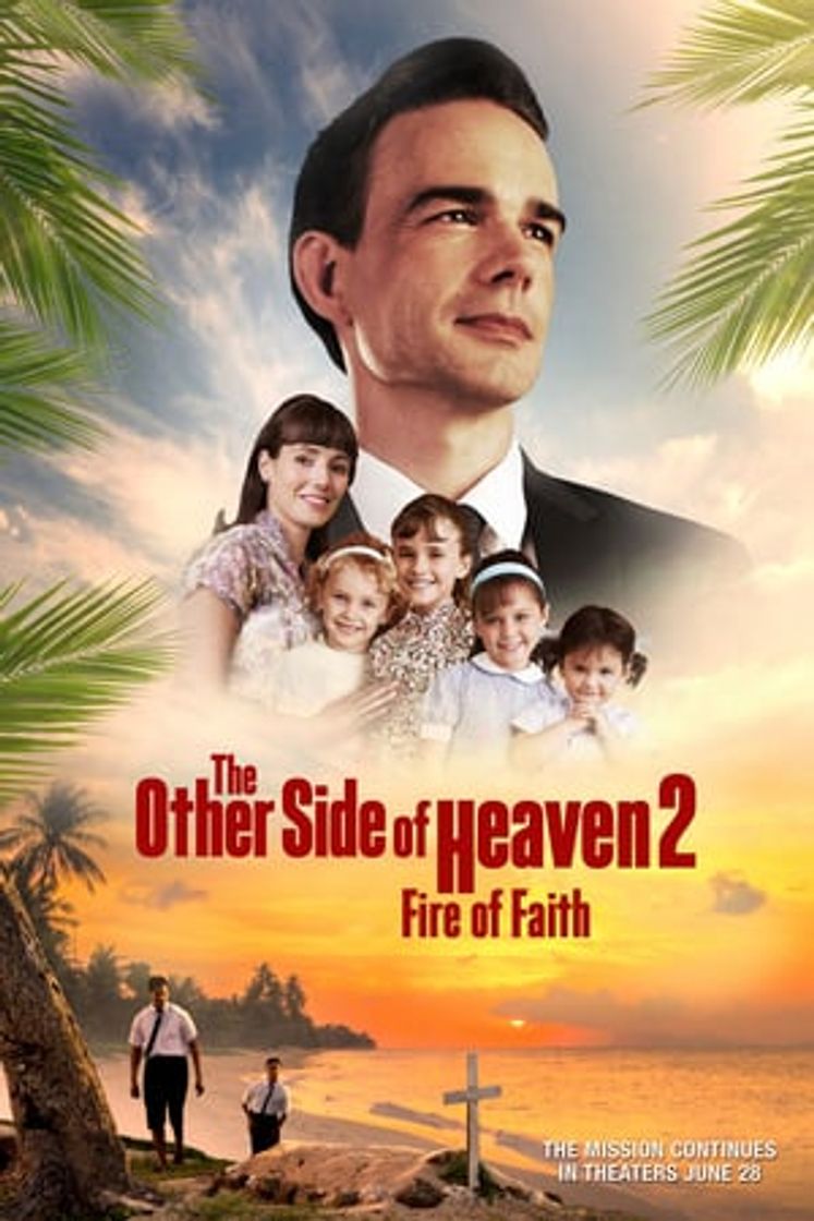 Movie The Other Side of Heaven 2: Fire of Faith