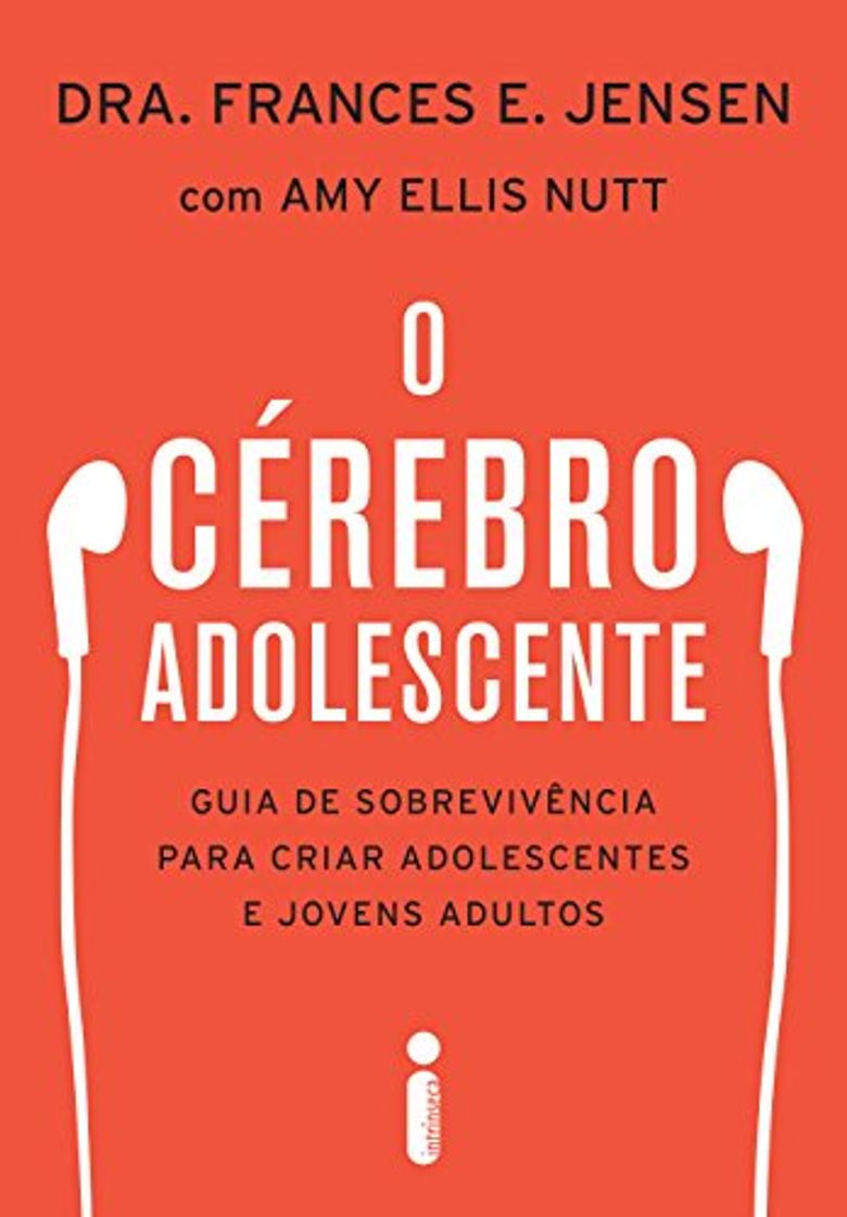 Libros O cérebro adolescente: Guia de sobrevivência para criar adolescentes e jovens adultos