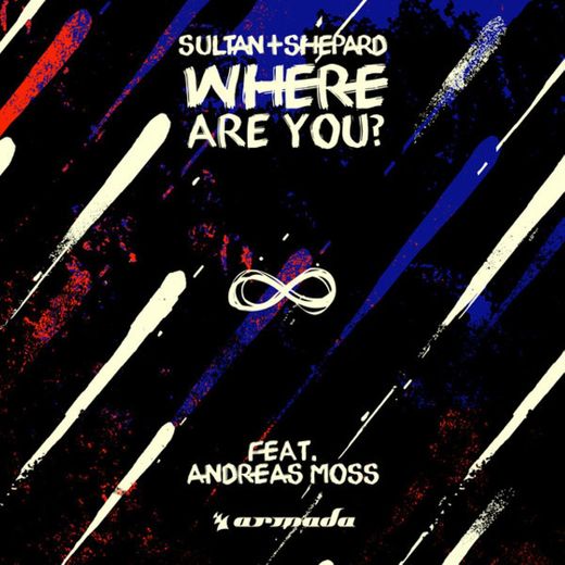 Where Are You?- Sultan+Shepard, Andreas Moss