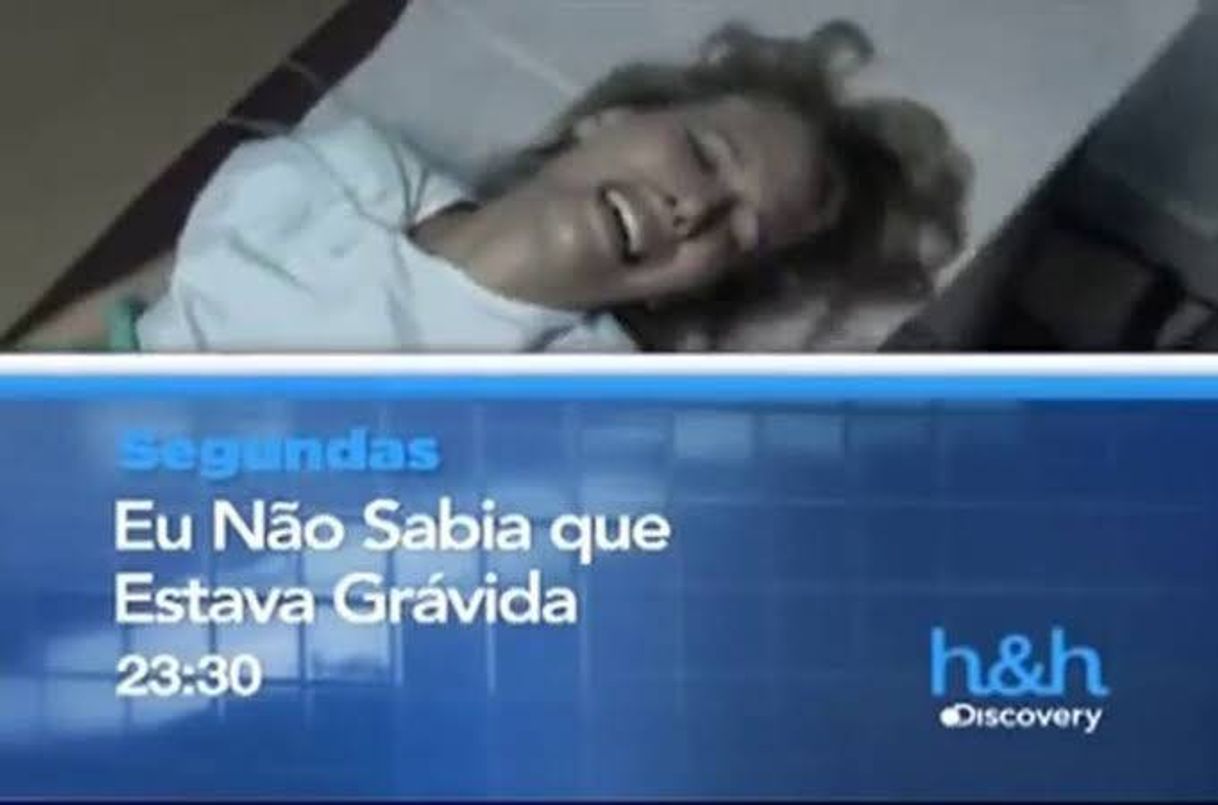 Serie Eu não sabia que estava Grávida