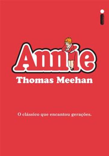 Annie - Thomas Meehan - Intrínseca