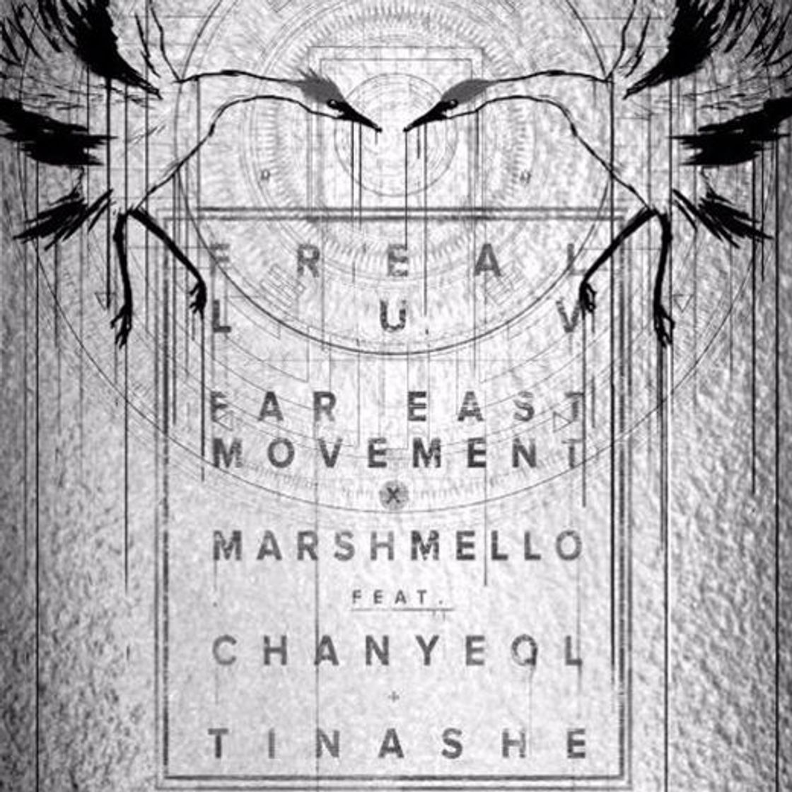 Moda Far east movement x mashmello - freal luv ft. Chanyeol y tin