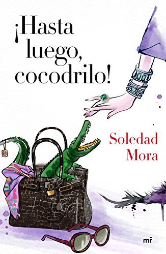 Libro ¡Hasta luego, cocodrilo!