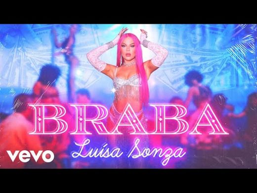 Luísa Sonza - BRABA - YouTube
