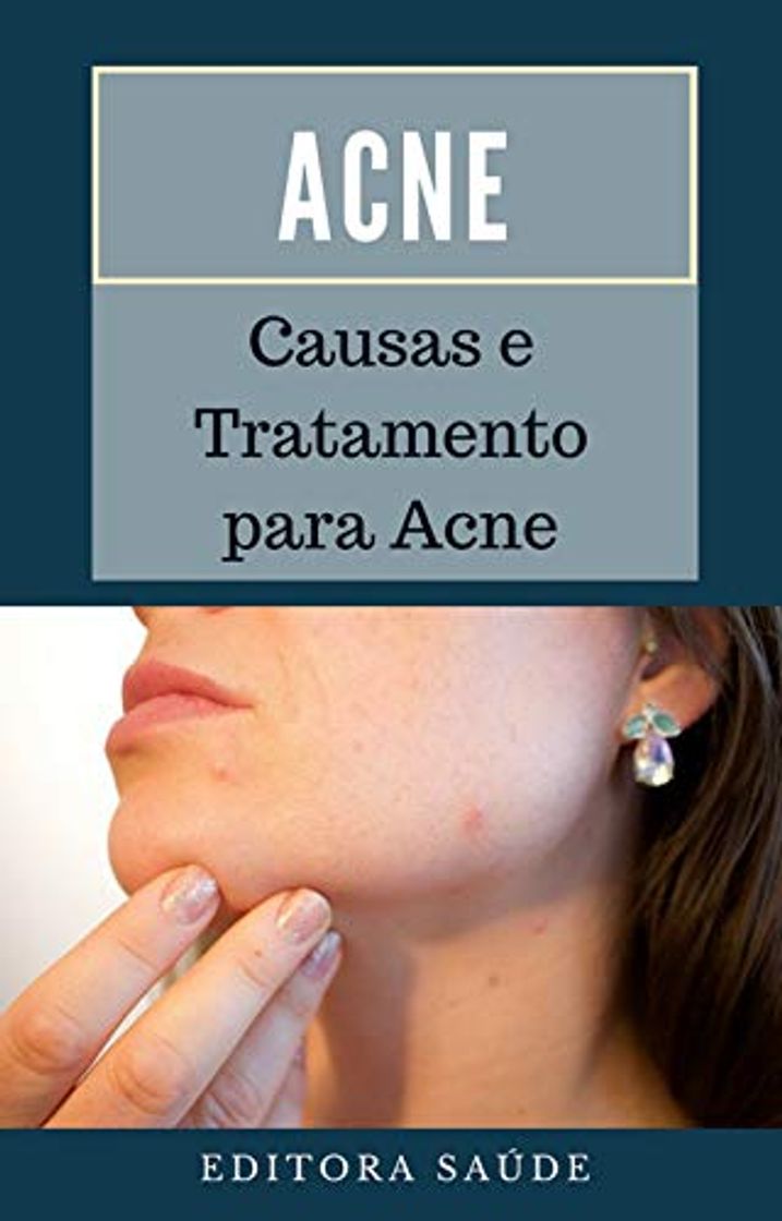 Products Acne: Causas e Tratamento para Acne