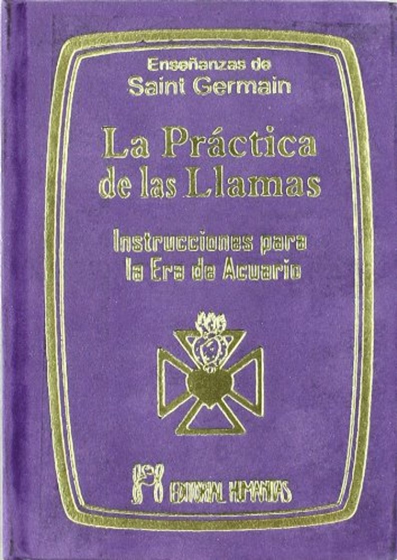 Books La Práctica de las Llamas: instrucciones para la era de acuario