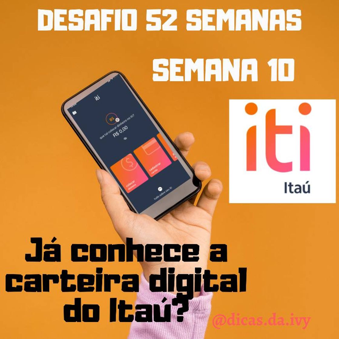 Fashion Já conheço o iti do Itaú?