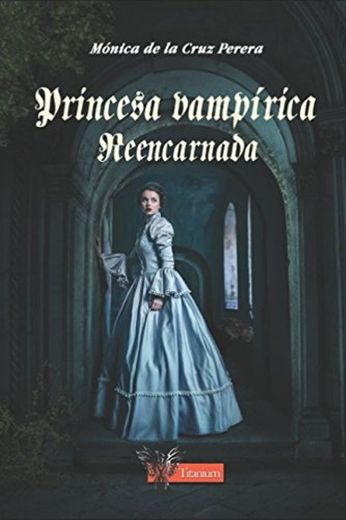 Princesa Vampírica Reencarnada
