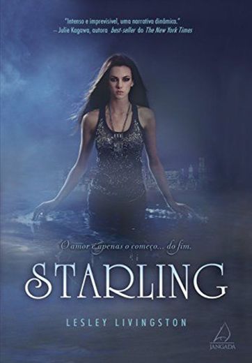 Starling nova série da lesley Livingston 