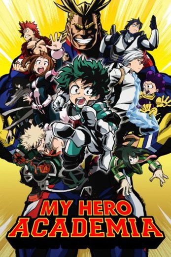 Boku no Hero Academia
Anime
